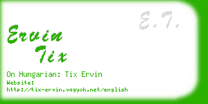 ervin tix business card